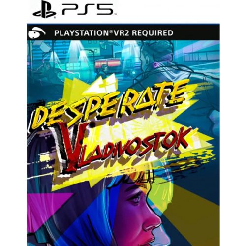 Desperate Vladivostok (PS5) Perp Games