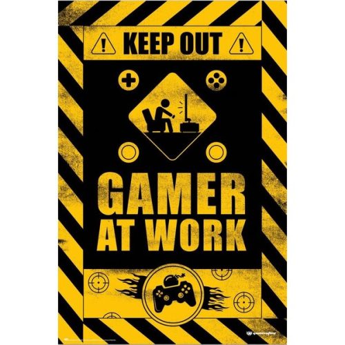 Plakát Keep Out! - Gamer at Work (169) Europosters
