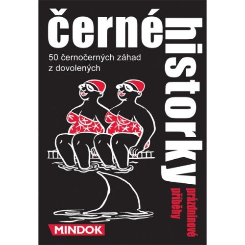 Černé historky: Prázdninové příběhy Mindok